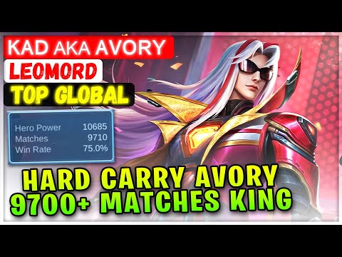 Hard Carry Avory 9700+ Matches Leomord [ Top 1 Global Leomord ] ᴋᴀᴅ AKA ᴀᴠᴏʀʏ - Mobile Legends Build