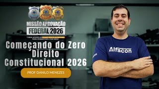 Começando do Zero Direito Constitucional Danilo Menezes Aula 02 Teoria Geral