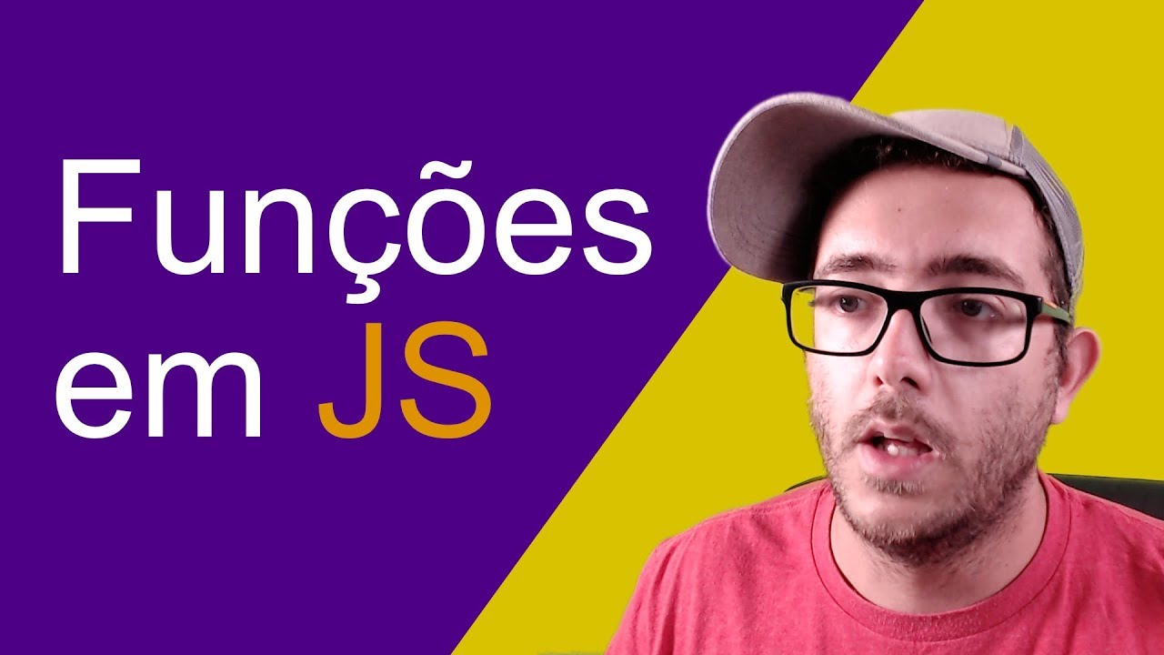 FUNÇÕES EM JAVASCRIPT - Programador br -EP.90