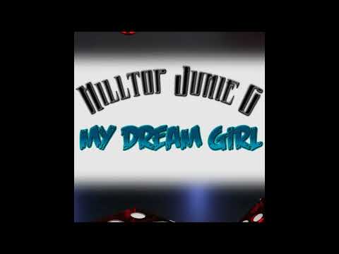 My Dream Girl- HIlltop Junie G