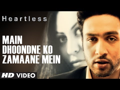 Heartless: Main Dhoondne Ko Zamaane Mein Video Song | Arijit Singh | Adhyayan Suman, Ariana Ayam