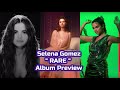 Selena Gomez RARE Album Preview