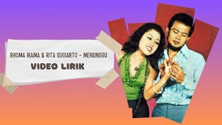 Download lagu Rhoma Irama & Rita Sugiarto - Menunggu (Video Lirik) mp3