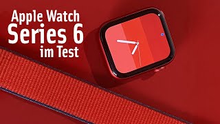 Apple Watch Series 6 im Test – was kann die neue Smartwatch?