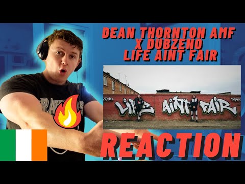 Dean Thornton AMF x Dubzeno - Life Aint Fair (Moneymore x Finglas) - IRISH REACTION