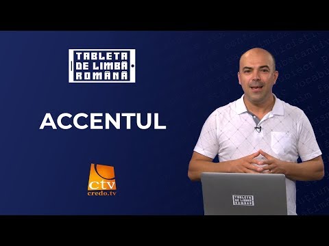 43. Tableta de limbă română - Accentul