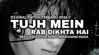 Download lagu TUJH MEIN RAB DIKHTA HAI ( BREAKBEAT )🎵LAGU INDIA TERPOPULER SEPANJANG MASA | DJ TIKTOK TERBARU 2026 mp3 Download lagu TUJH MEIN RAB DIKHTA HAI ( BREAKBEAT )🎵LAGU INDIA TERPOPULER SEPANJANG MASA | DJ TIKTOK TERBARU 2026 mp3