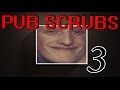 Pub Scrubs 3 