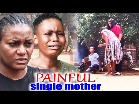 (NEW) Painful Single Mother Trending Movie  Season 1&2- Issac Fred & Queen Nwokoye 2022 Latest Nig