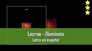 Lecrae - Illuminate. Letra en español.