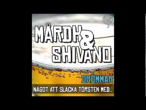 Mårdh & Shivano - Drömmar