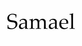 How to Pronounce Samael