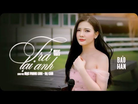 Trả Lại Anh Đêm Dài Chung Đôi Bóng Dưới Trăng Sao || Bảo Hân || Nhạc Thất Tình Tan Nát Người Nghe