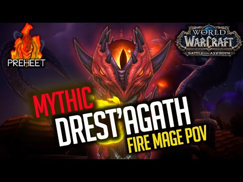 Mythic Drest'agath - Fire Mage PoV