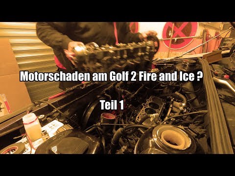 MotorSchaden am Golf 2 Fire and Ice | Teil 1