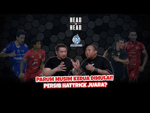 HEAD TO HEAD #25: UJIAN 4 BESAR SUPER LEAGUE DIMULAI! PANASNYA PERSAINGAN PARUH MUSIM KEDUA.