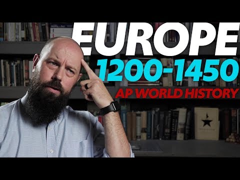 Developments in EUROPE 1200-1450 [AP World History Review] Unit 1, Topic 6