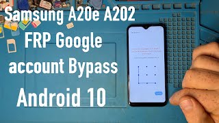 Samsung A20e A202 FRP Google account Bypass Android 10