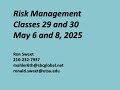 UTSA Intro To Risk Management Classes 29 And 30 May 6 And 8 2025