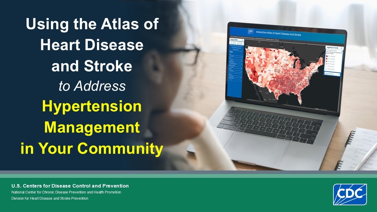 Applied Atlas: Maps to Inform Hypertension Management in Your Community