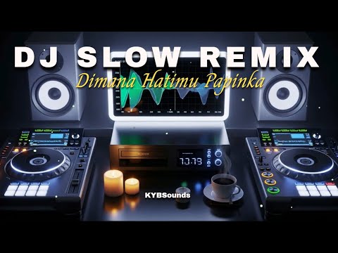 DJ Remix Dimana Hatimu – Papinka | Full Bass Viral TikTok, Galau Tapi Enak Buat Joget