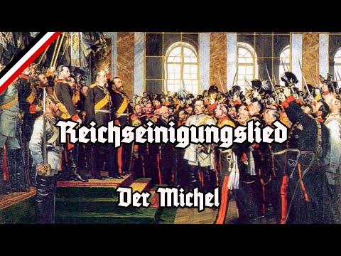 Reichseinigungslied - Der Michel - Dr. Ludwig