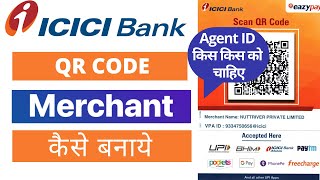 ICICI Bank QR code merchant Full Onboarding process | What is merchant account in Icici Bank
