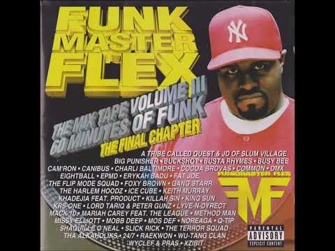 Funkmaster Flex - 60 Minutes Of Funk, The Mixtape Volume III: The Final Chapter