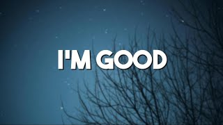 David Guetta & Bebe Rexha - I'm Good (Lyrics)