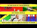 In The Face Of The Evidence - Dr Frans Cronje - South Africa