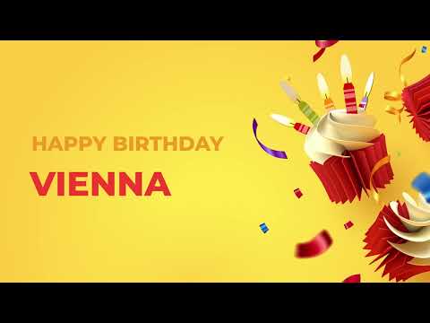 Happy Birthday VIENNA - Happy Birthday Song made especially for You! 🥳