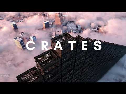 CRATES - [ MoStack x Not3s x Tion Wayne x Afroswing Type ]
