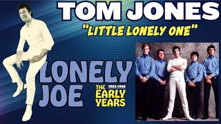 Tom Jones - Little Lonely One (The Early Years 1963-1965)
