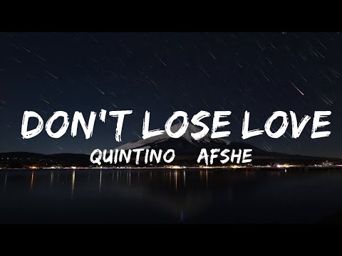 Quintino & AFSHeeN - Don't Lose Love (Lyrics) feat. Cher Lloyd  | Best Vibing Music