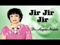 Jir Jir Jir Dr Sangita Kakati Assamese Song Agnixur 2nd Part