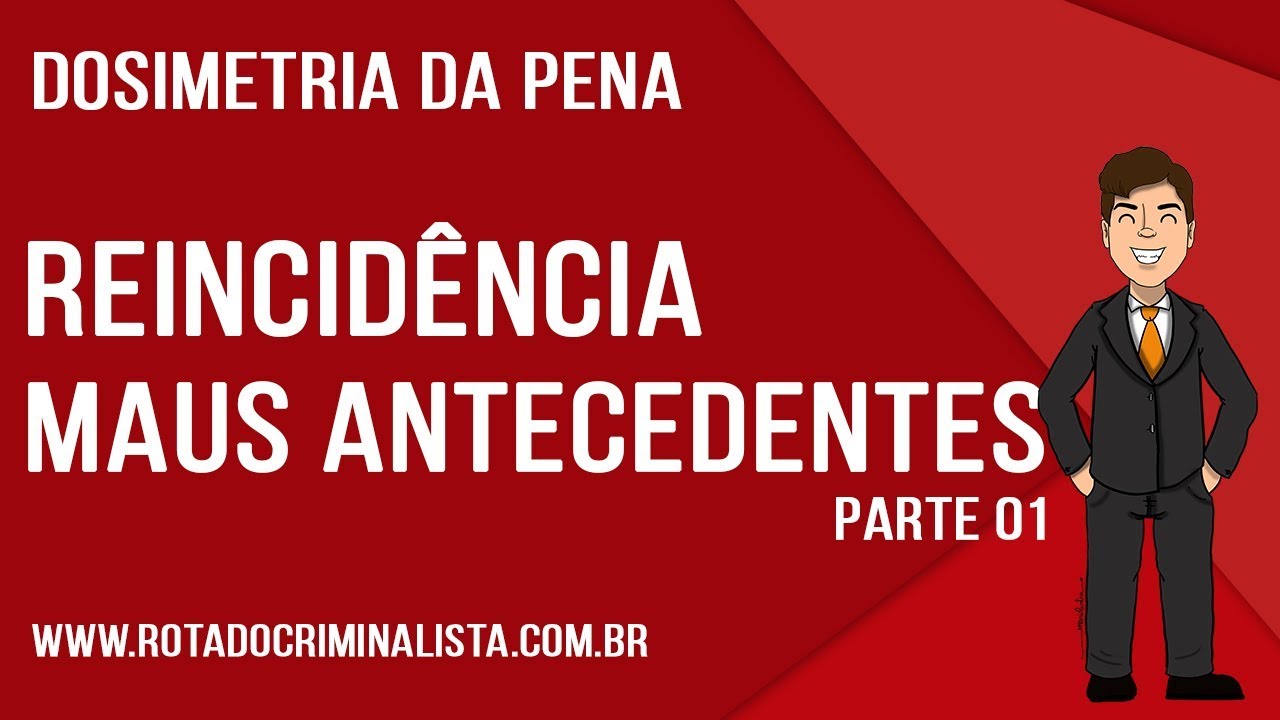 🎯 Diferença entre Reincidência e Maus Antecedentes
