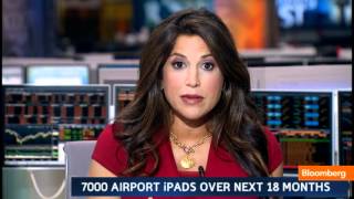 7,000 IPads in Airports Over Next 18 Months