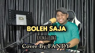 Download lagu Boleh Saja_RHOMA IRAMA Cover By FANDY mp3