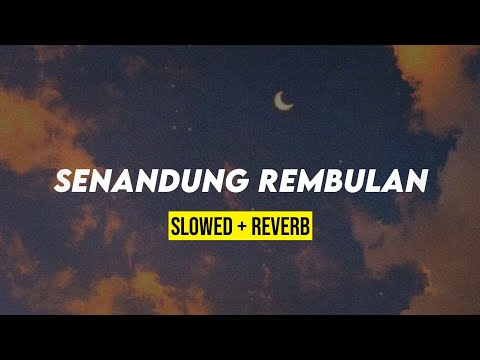 SENANDUNG REMBULAN (sloweddown + reveb)