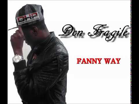 Don Fragile (Fanny Way) Audio 2016