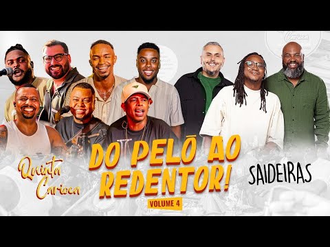 Quinta Carioca and Saideiras Oficial