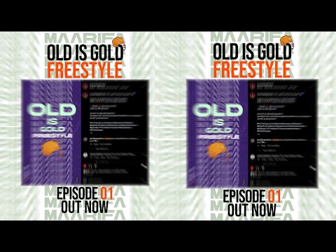 Maarifa ft Nay Wamitego + Abdukiba + Neighbor  - Old Is Gold Freestyle - Episode 1