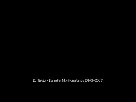 DJ Tiesto - Essential Mix Homelands (01-06-2002)