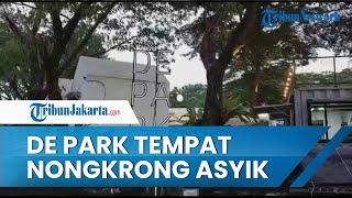 Cari Suasana Baru, De Park Hadir Jadi Tempat Nongkrong Asyik dan Kekinian di Sekitar TMII Jaktim