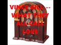 VINCE GILL---WHAT THEY ALL CALL LOVE