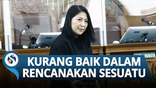 Ahli Psikologi Jadi Saksi Ahli di Persidangan, Putri Dinilai Kurang Baik dalam Merencanakan Sesuatu