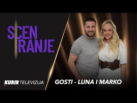 LUNA ĐOGANI I MARKO MILJKOVIĆ - SCENIRANJE (cela emisija)