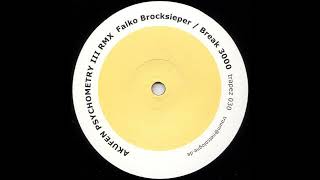 Akufen - Psychometry III (Break 3000 Remix) (Techno 2003)