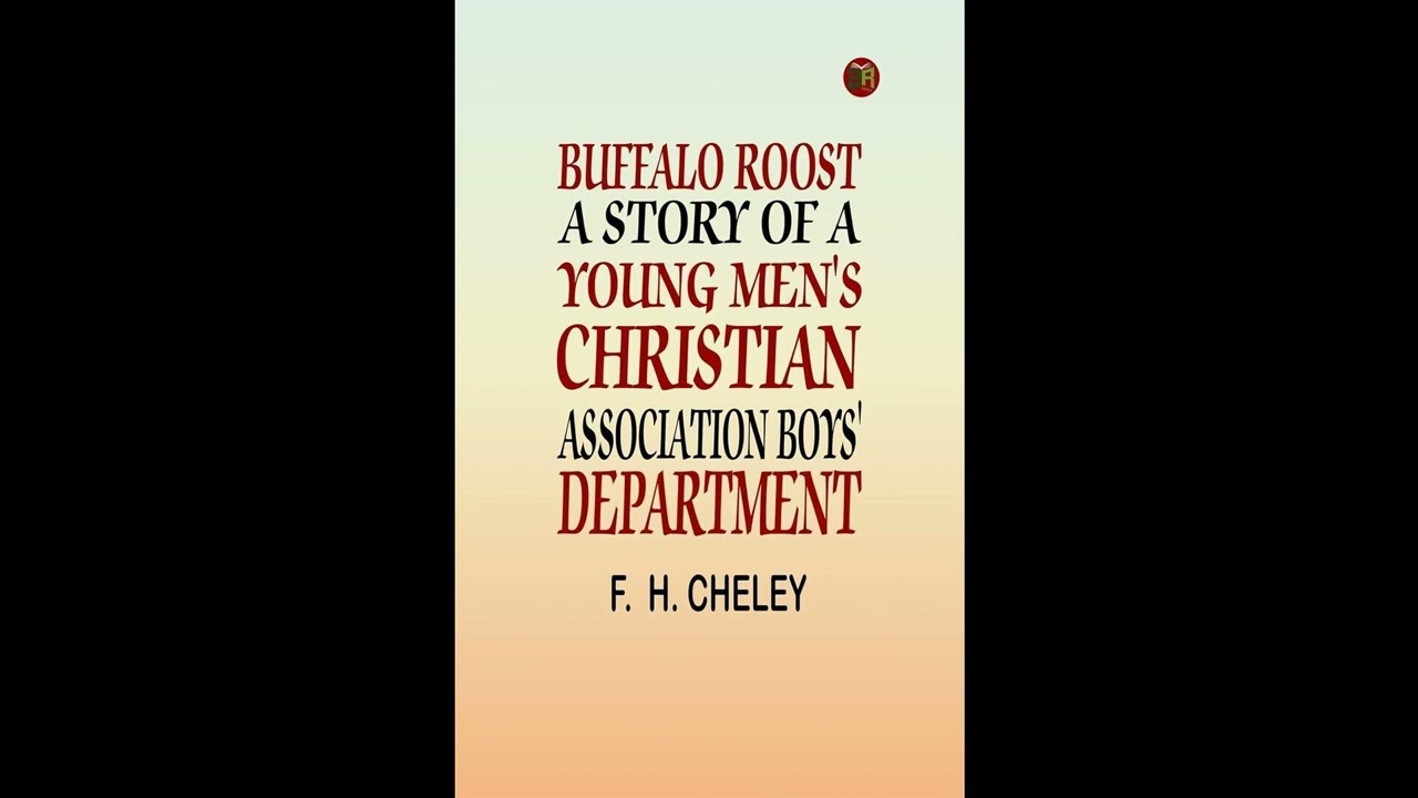 Buffalo Roost: A Story of a Young Men's Christian Association Boys' Department