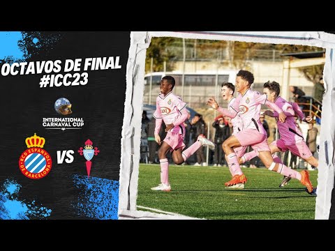 🎭⚽ OCTAVOS de FINAL ICC23 | RCD ESPANYOL vs CELTA DE VIGO | International Carnaval Cup 2023
